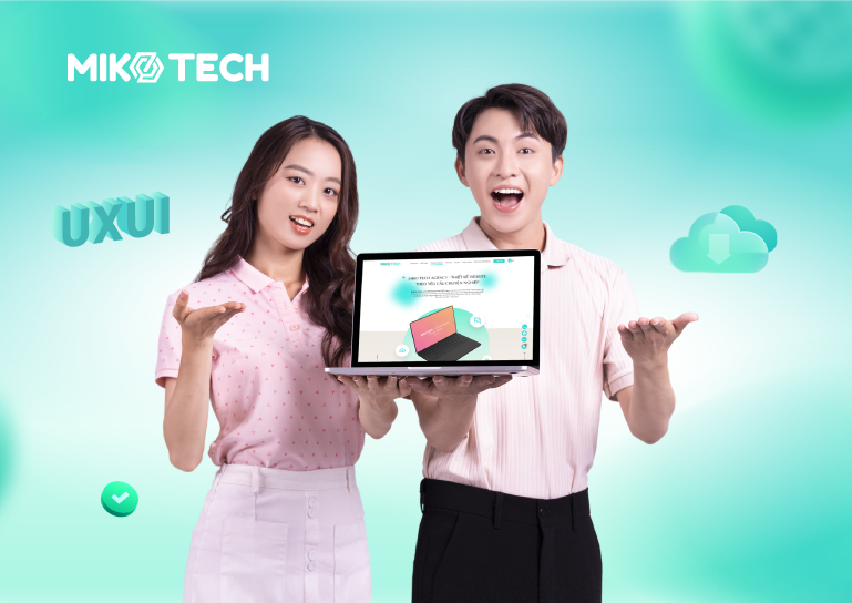 Miko Tech - đón đầu xu hướng thiết kế website hướng đến người dùng